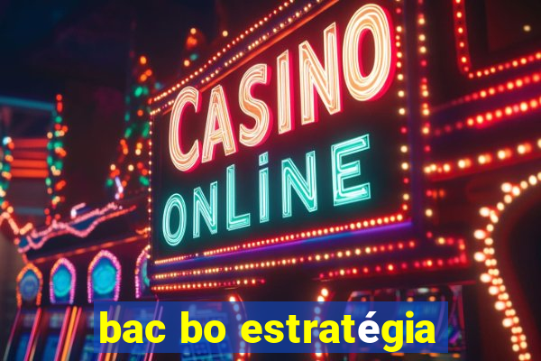 bac bo estratégia