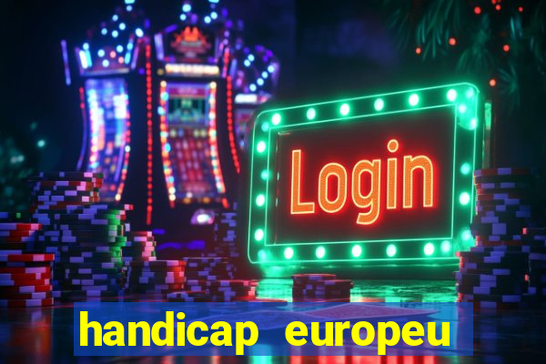 handicap europeu empate 1