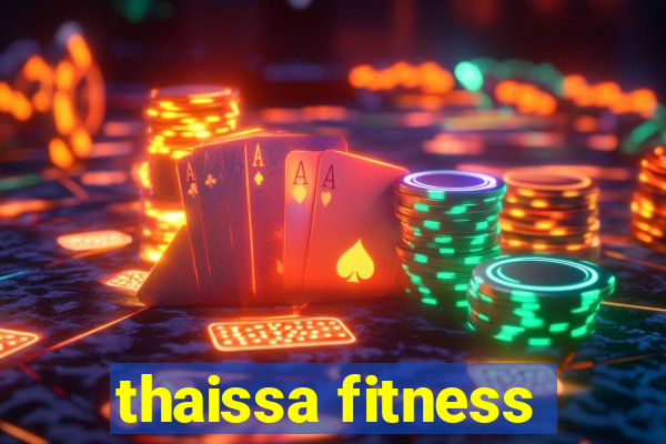 thaissa fitness