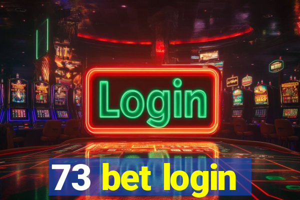 73 bet login