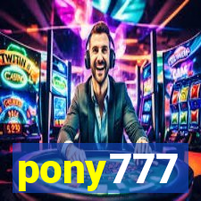 pony777