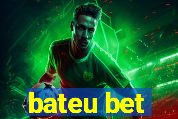 bateu bet