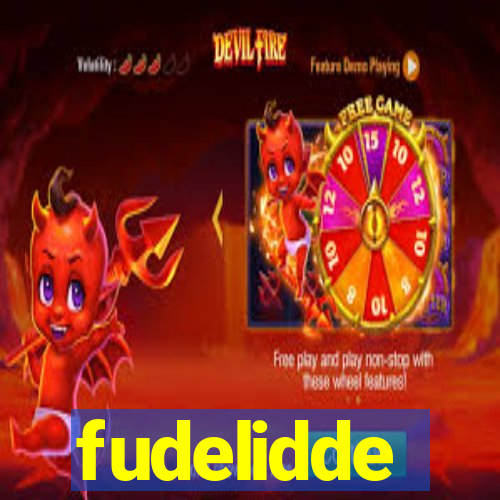 fudelidde