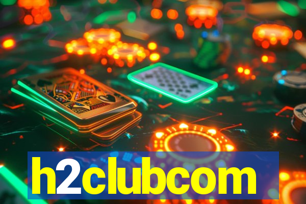 h2clubcom