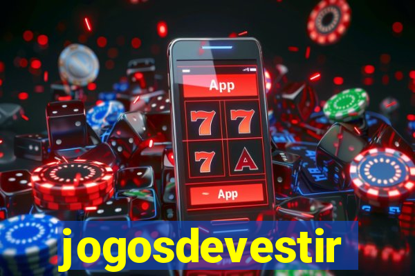 jogosdevestir