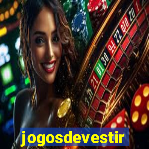 jogosdevestir