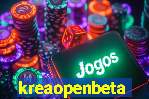 kreaopenbeta