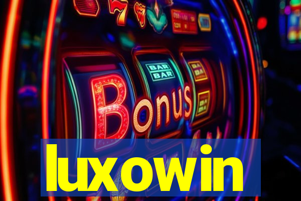 luxowin