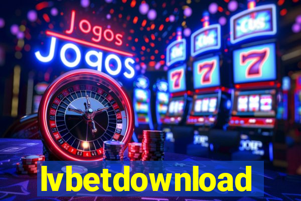 lvbetdownload