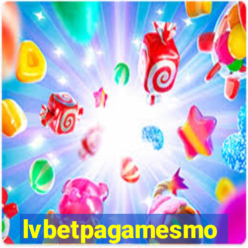 lvbetpagamesmo