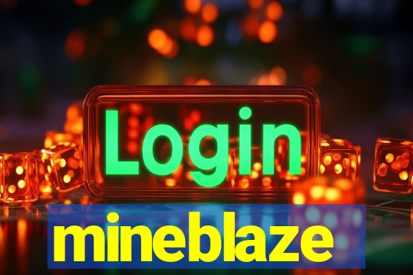 mineblaze