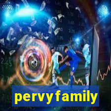 pervyfamily