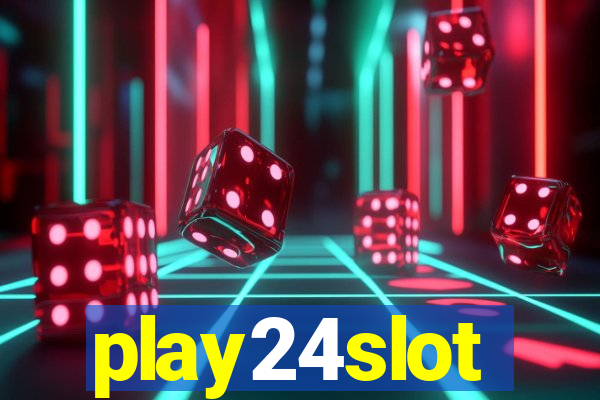 play24slot