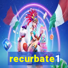 recurbate1