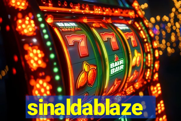 sinaldablaze