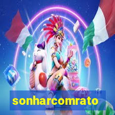 sonharcomrato