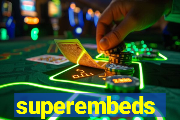 superembeds