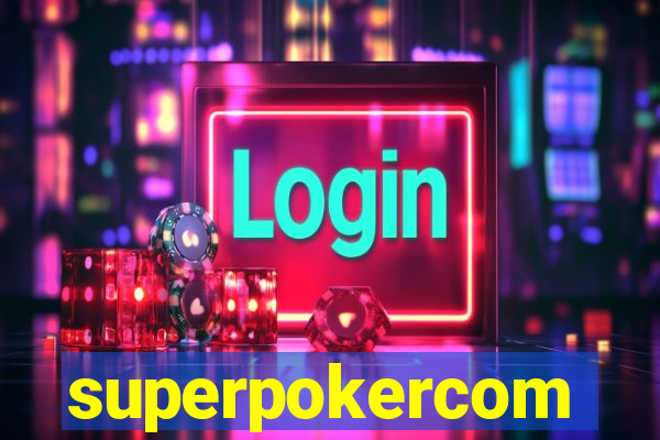 superpokercom