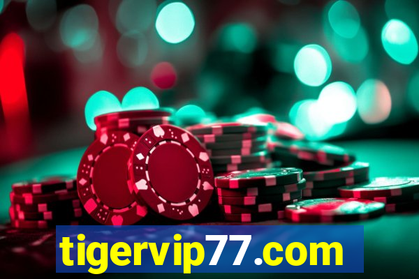 tigervip77.com