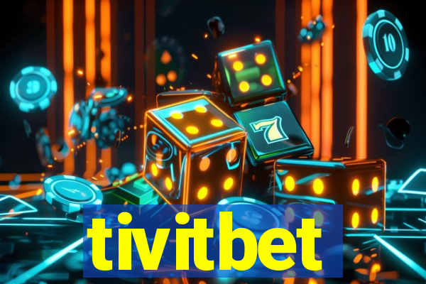 tivitbet