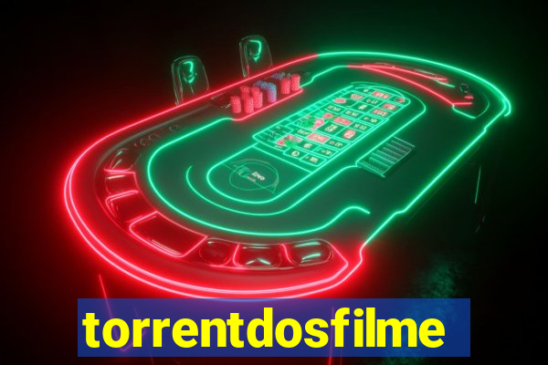 torrentdosfilmes.tv