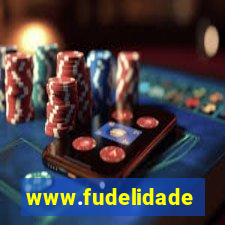 www.fudelidade