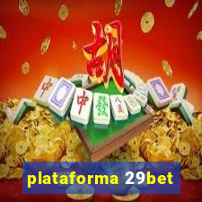 plataforma 29bet