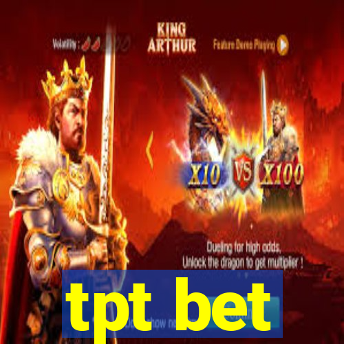 tpt bet