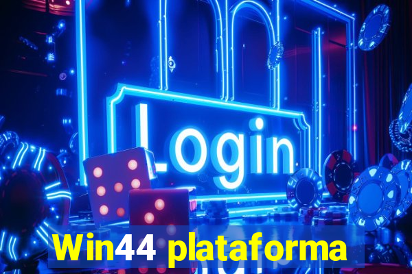 Win44 plataforma