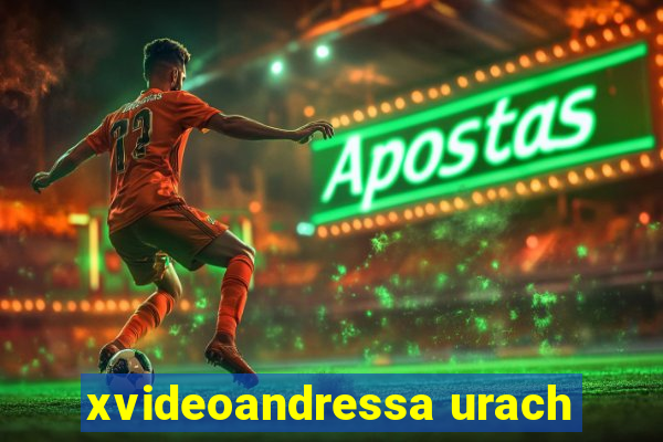 xvideoandressa urach