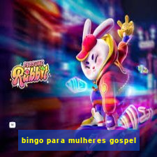 bingo para mulheres gospel