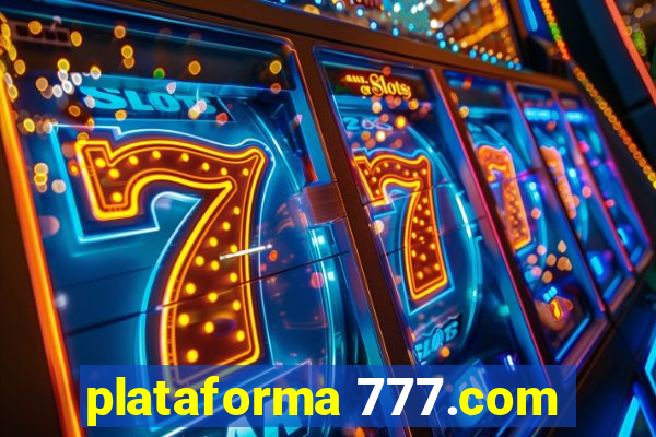 plataforma 777.com