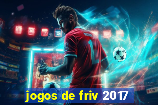 jogos de friv 2017