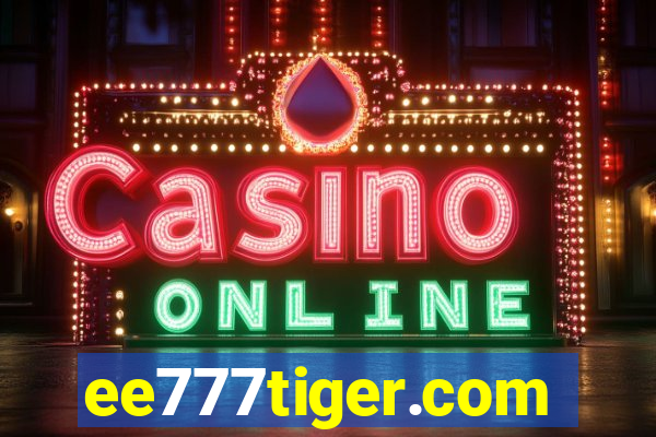 ee777tiger.com