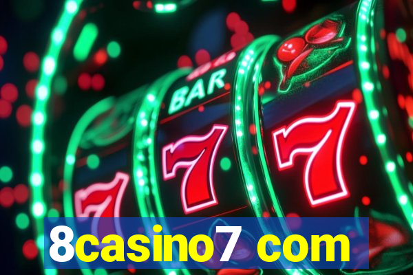 8casino7 com