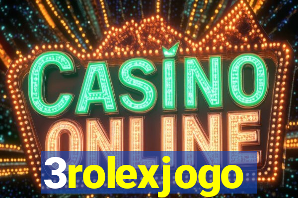 3rolexjogo