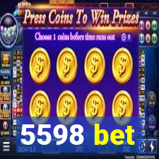 5598 bet