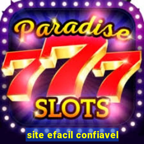 site efacil confiavel