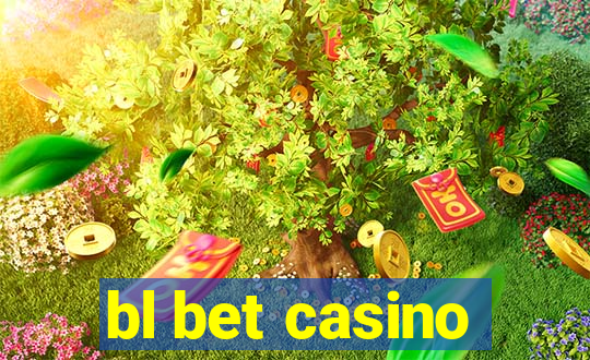 bl bet casino