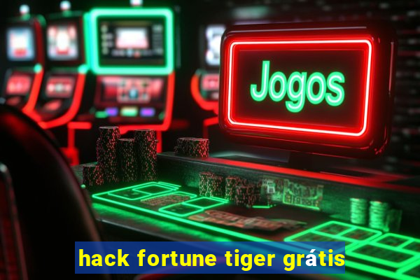 hack fortune tiger grátis