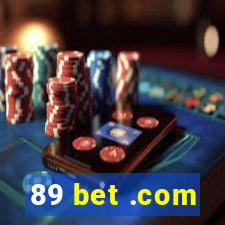 89 bet .com