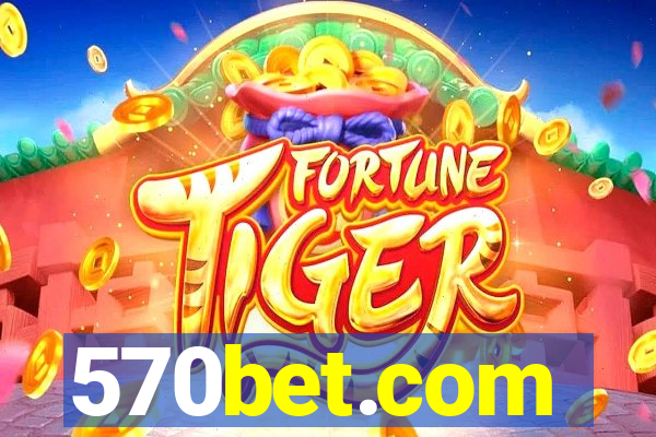 570bet.com