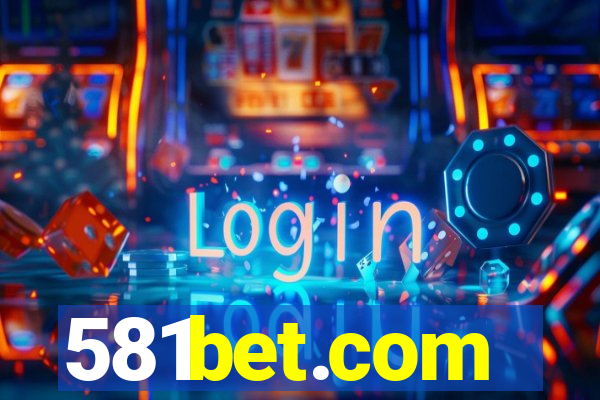 581bet.com