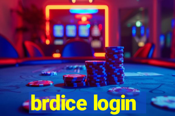 brdice login