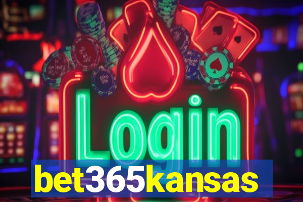 bet365kansas