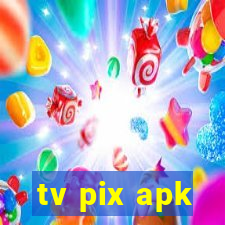 tv pix apk