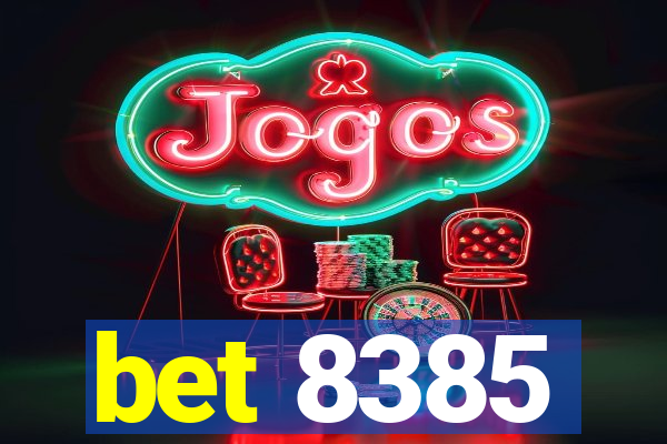 bet 8385