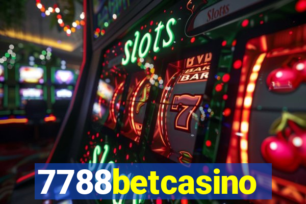 7788betcasino