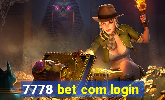 7778 bet com login