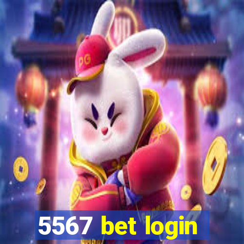 5567 bet login